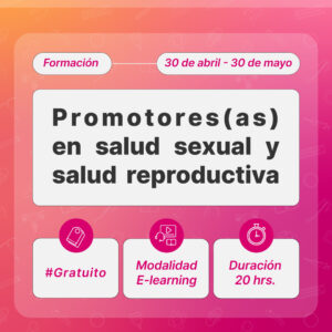 Formación de promotores y promotoras en salud sexual y reproductiva 2026